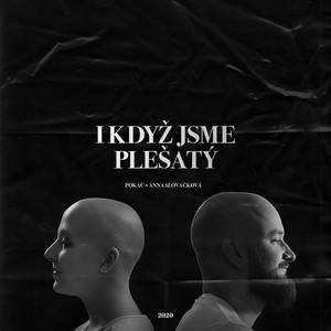Příběh českého hitu: Pokáč & Anna Julie Slováčková – I když jsme plešatý